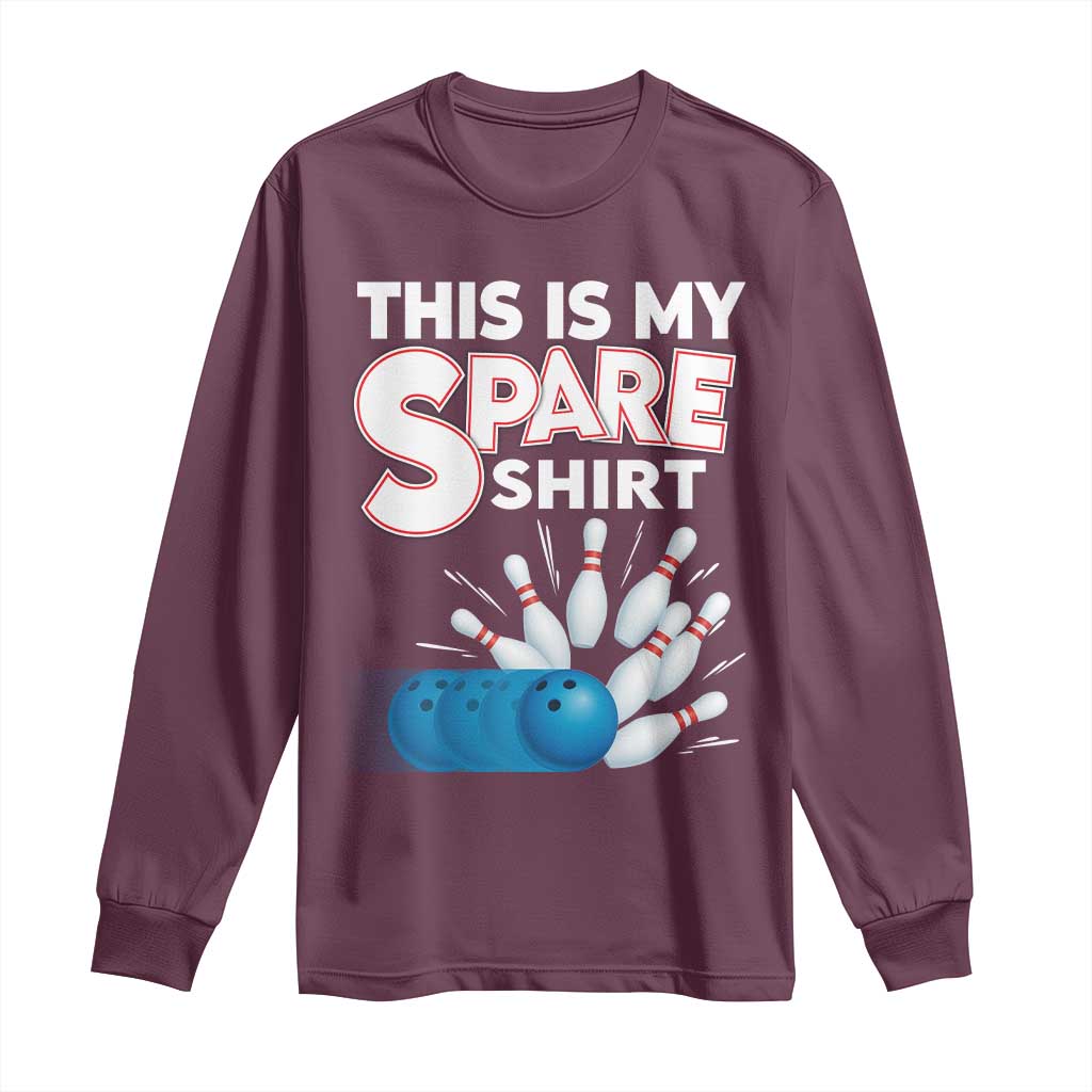This Is My Spare Shirt Long Sleeve Shirt Bowling Pun Gift - Wonder Print Shop