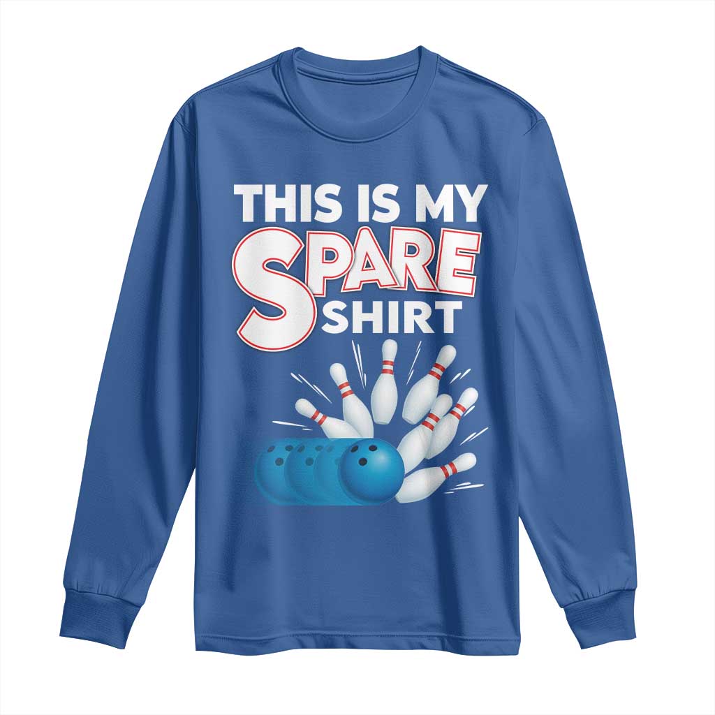 This Is My Spare Shirt Long Sleeve Shirt Bowling Pun Gift - Wonder Print Shop