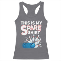 This Is My Spare Shirt Racerback Tank Top Bowling Pun Gift - Wonder Print Shop