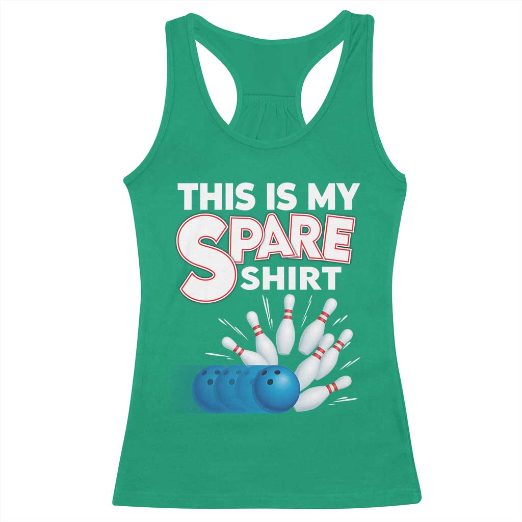 This Is My Spare Shirt Racerback Tank Top Bowling Pun Gift - Wonder Print Shop