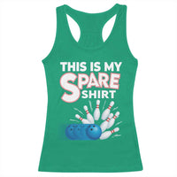This Is My Spare Shirt Racerback Tank Top Bowling Pun Gift - Wonder Print Shop