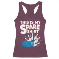 This Is My Spare Shirt Racerback Tank Top Bowling Pun Gift - Wonder Print Shop