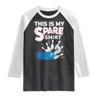 This Is My Spare Shirt Raglan Shirt Bowling Pun Gift - Wonder Print Shop
