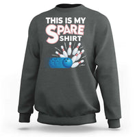 This Is My Spare Shirt Sweatshirt Bowling Pun Gift - Wonder Print Shop
