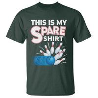 This Is My Spare Shirt T Shirt Bowling Pun Gift - Wonder Print Shop