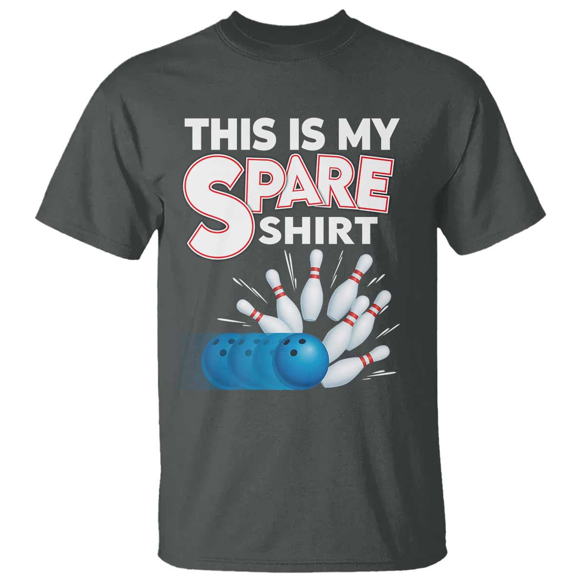 This Is My Spare Shirt T Shirt Bowling Pun Gift - Wonder Print Shop