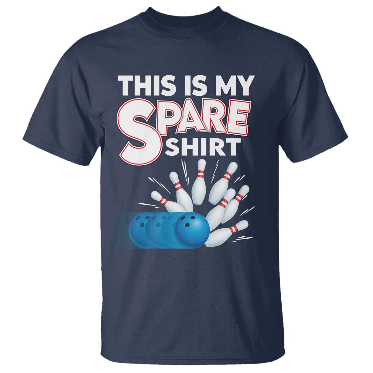 This Is My Spare Shirt T Shirt Bowling Pun Gift - Wonder Print Shop