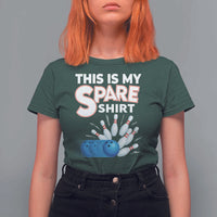 This Is My Spare Shirt T Shirt For Women Bowling Pun Gift - Wonder Print Shop