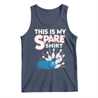 This Is My Spare Shirt Tank Top Bowling Pun Gift - Wonder Print Shop