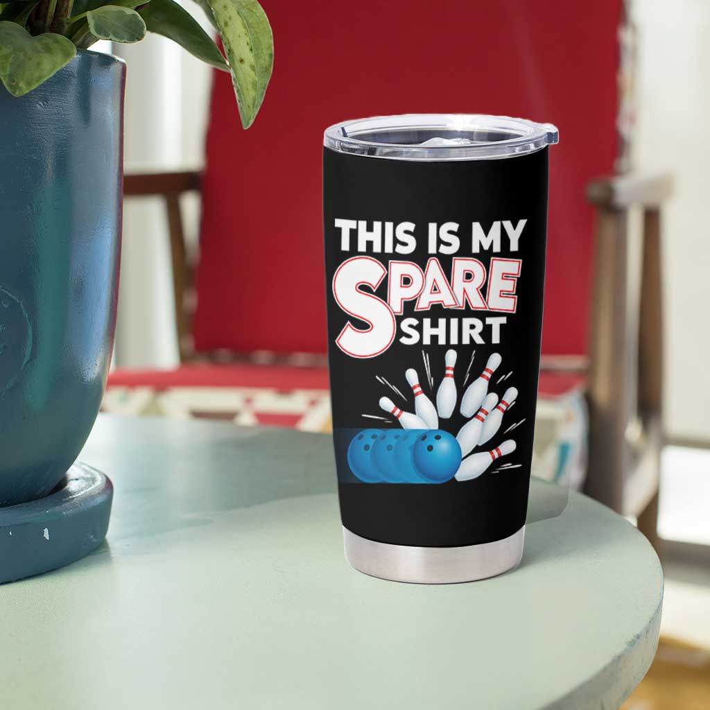 This Is My Spare Shirt Tumbler Cup Bowling Pun Gift - Wonder Print Shop