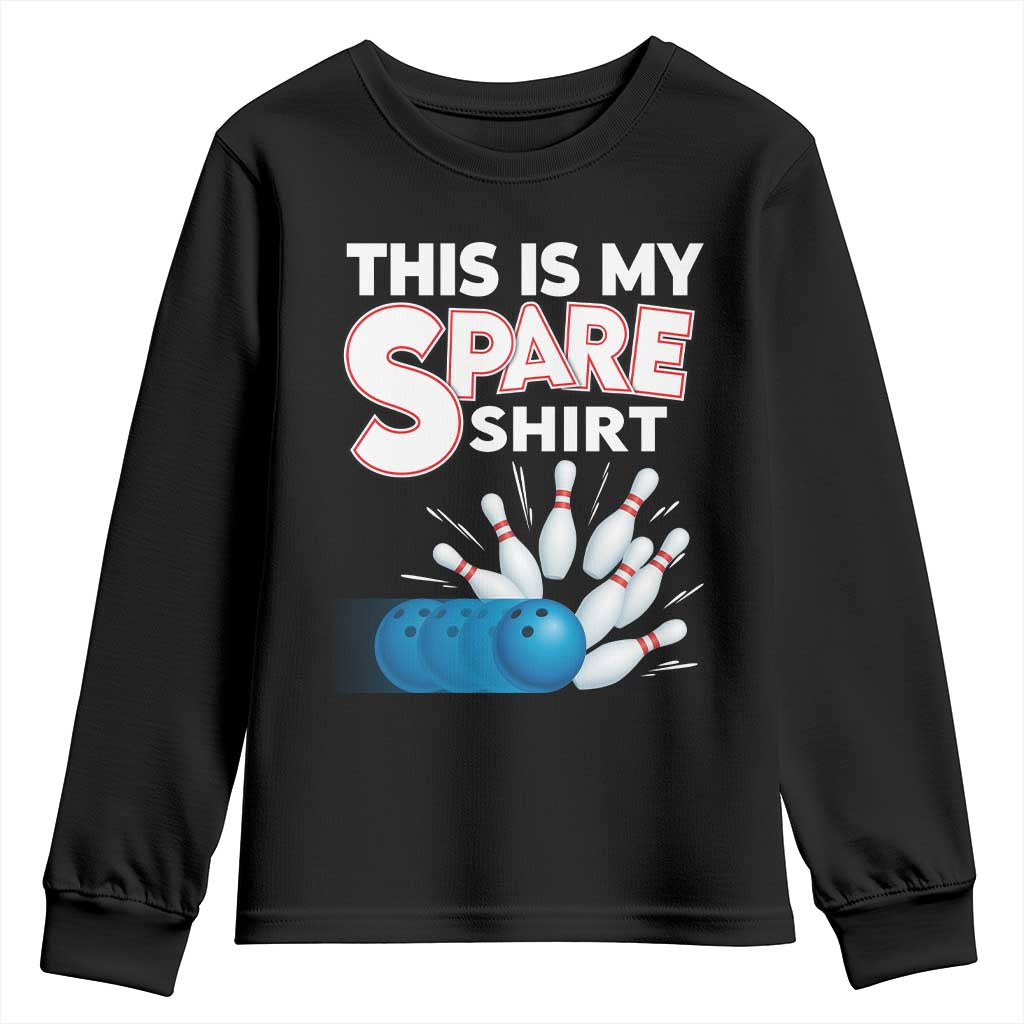 This Is My Spare Shirt Youth Sweatshirt Bowling Pun Gift - Wonder Print Shop
