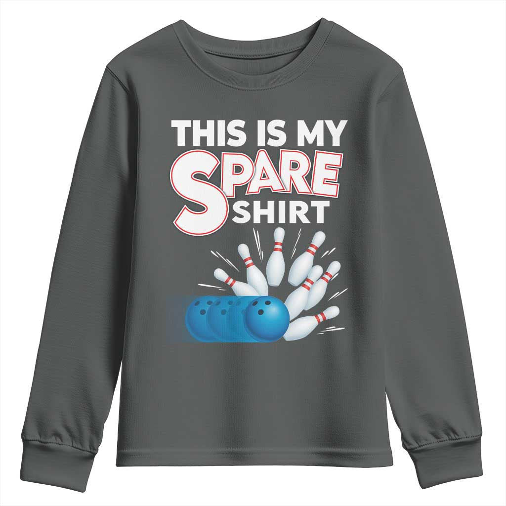 This Is My Spare Shirt Youth Sweatshirt Bowling Pun Gift - Wonder Print Shop