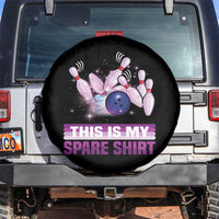 Funny Bowling Lover Spare Tire Cover This Is My Spare Shirt Quote - Wonder Print Shop