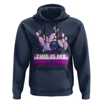 Funny Bowling Lover Hoodie This Is My Spare Shirt Quote - Wonder Print Shop