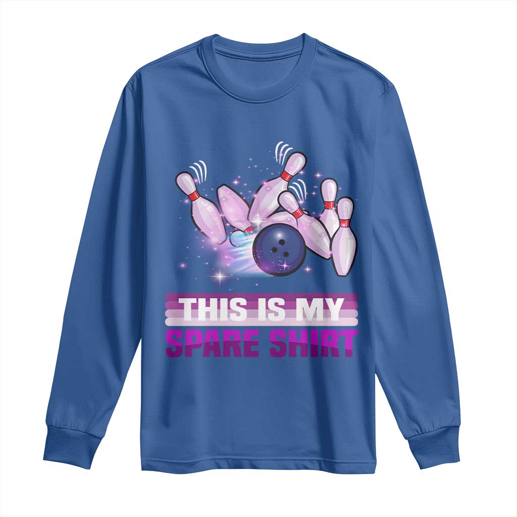 Funny Bowling Lover Long Sleeve Shirt This Is My Spare Shirt Quote - Wonder Print Shop