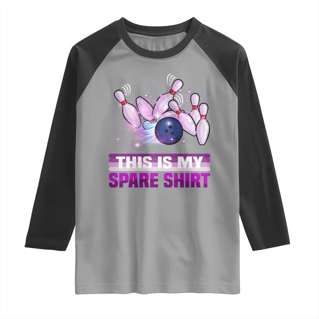 Funny Bowling Lover Raglan Shirt This Is My Spare Shirt Quote - Wonder Print Shop