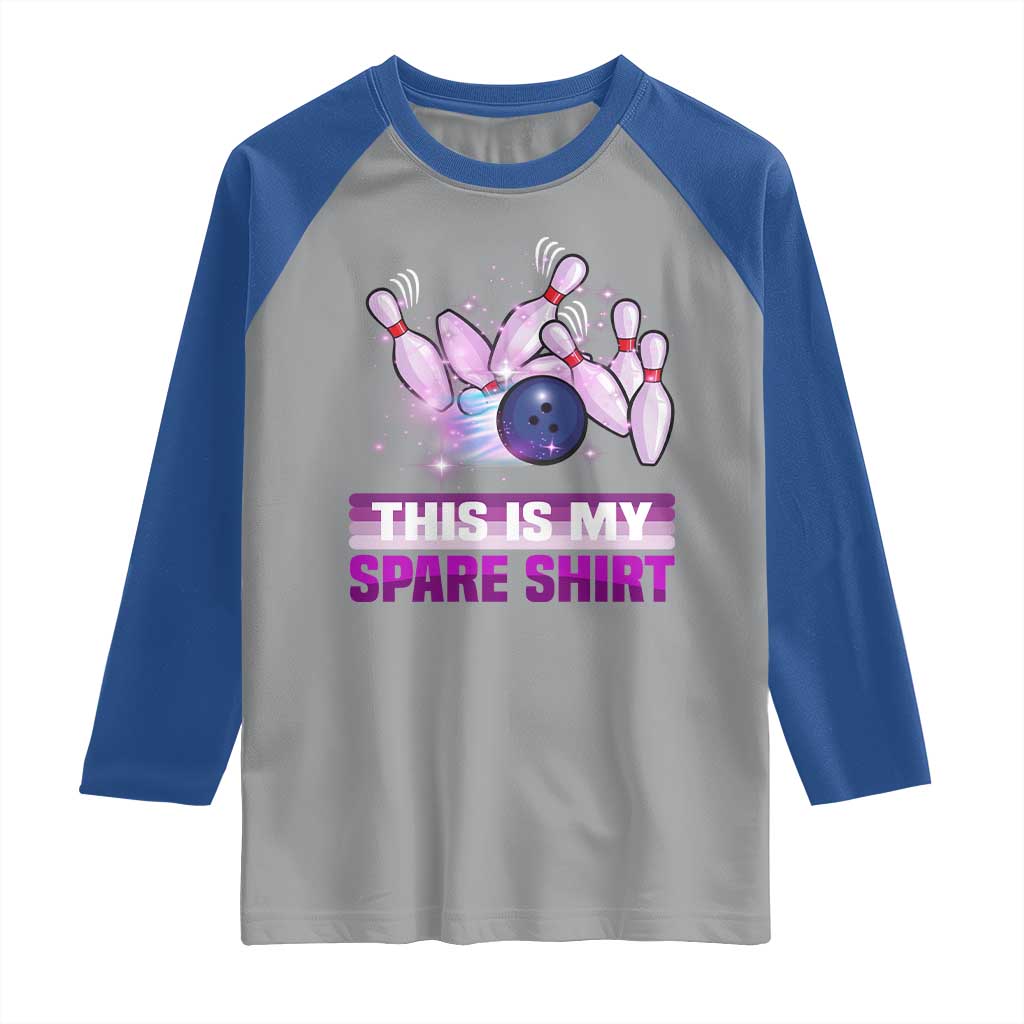 Funny Bowling Lover Raglan Shirt This Is My Spare Shirt Quote - Wonder Print Shop
