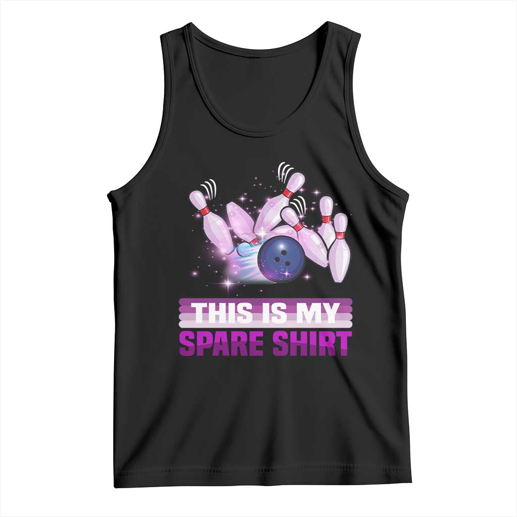 Funny Bowling Lover Tank Top This Is My Spare Shirt Quote - Wonder Print Shop