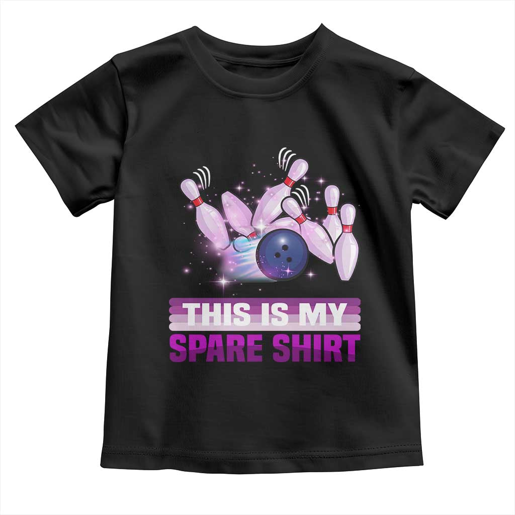 Funny Bowling Lover Toddler T Shirt This Is My Spare Shirt Quote - Wonder Print Shop