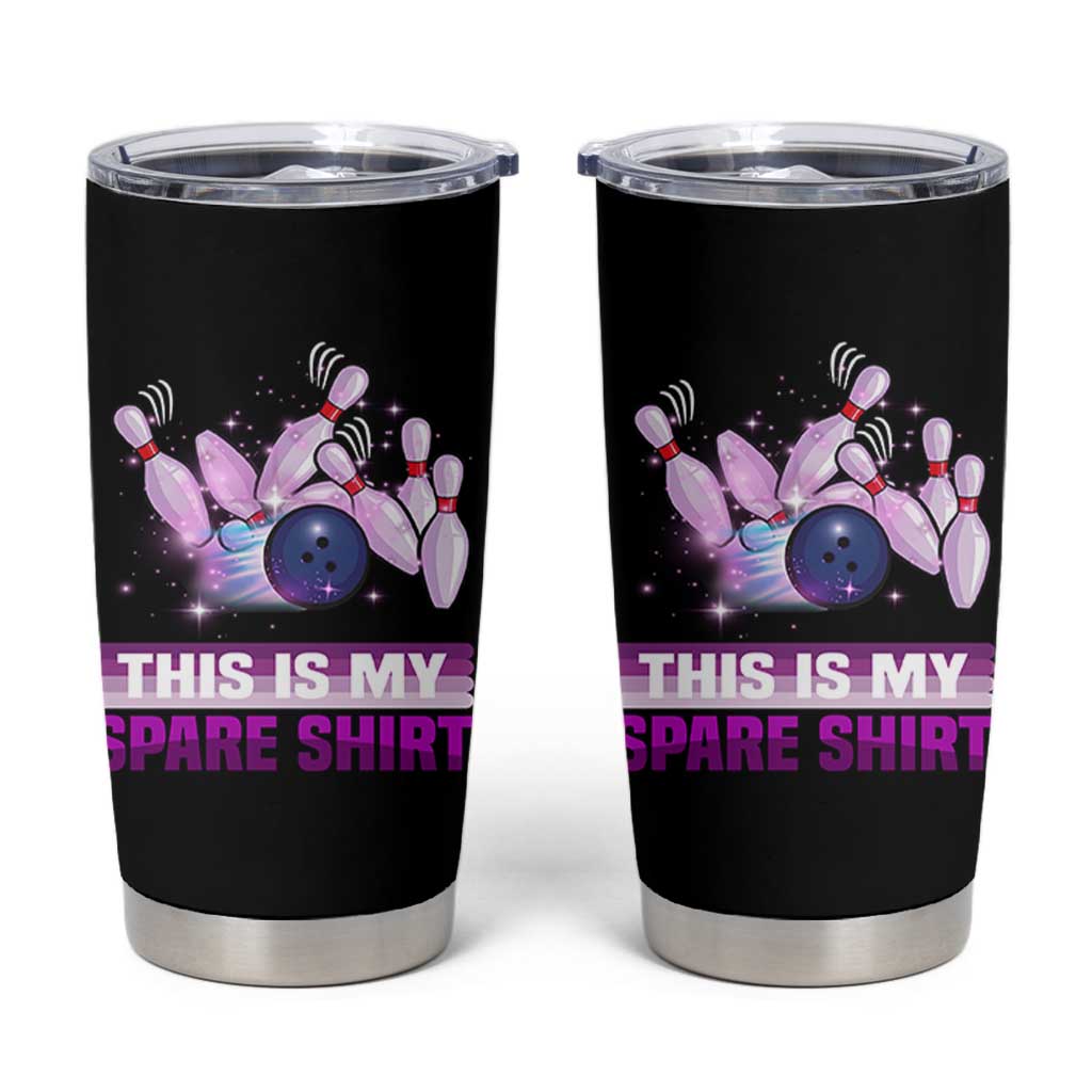 Funny Bowling Lover Tumbler Cup This Is My Spare Shirt Quote - Wonder Print Shop