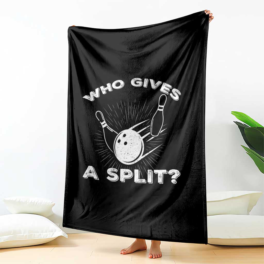 Funny Bowling Team Gift Throw Blanket Who Gives A Split Quote - Wonder Print Shop