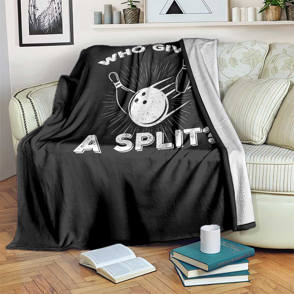 Funny Bowling Team Gift Throw Blanket Who Gives A Split Quote - Wonder Print Shop