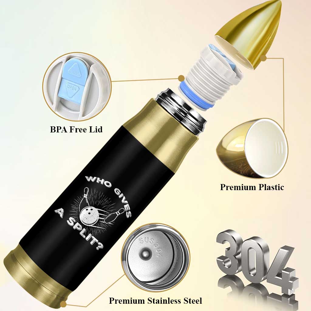 Funny Bowling Team Gift Bullet Tumbler Who Gives A Split Quote - Wonder Print Shop