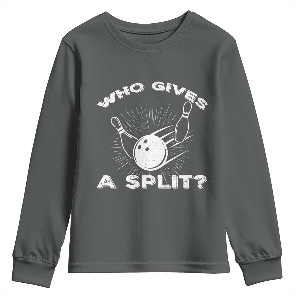 Funny Bowling Team Gift Youth Sweatshirt Who Gives A Split Quote - Wonder Print Shop