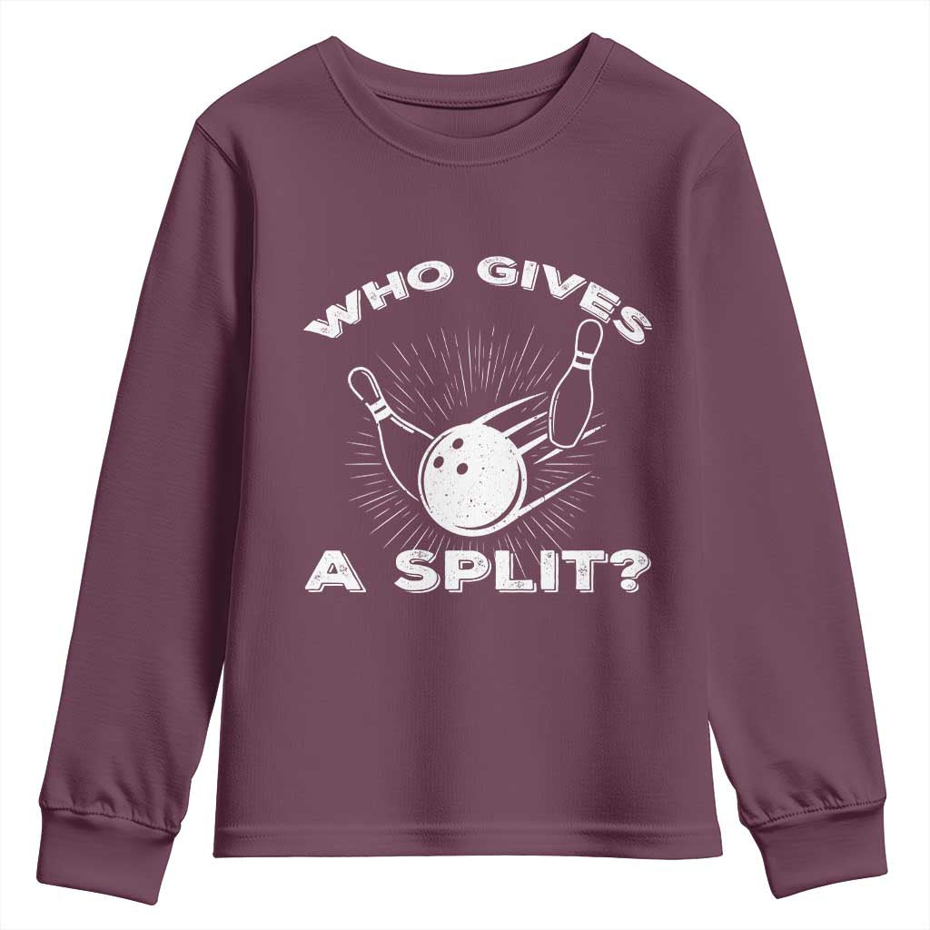 Funny Bowling Team Gift Youth Sweatshirt Who Gives A Split Quote - Wonder Print Shop