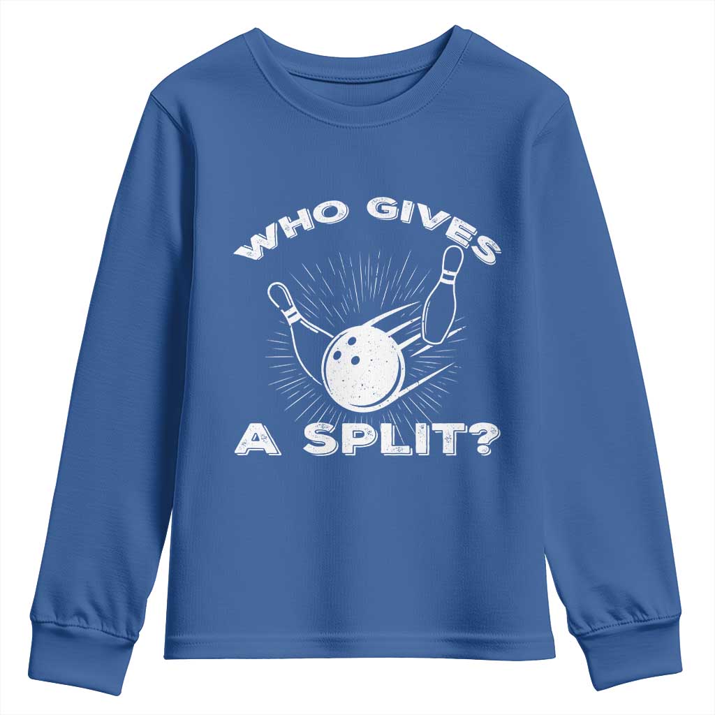 Funny Bowling Team Gift Youth Sweatshirt Who Gives A Split Quote - Wonder Print Shop