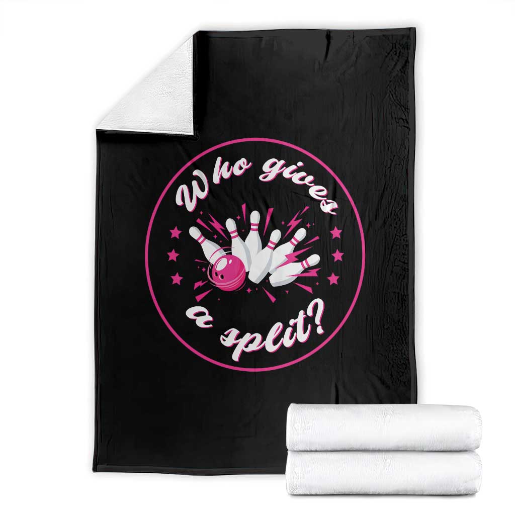 Funny Bowling Quote Throw Blanket Who Gives A Split For Women - Wonder Print Shop