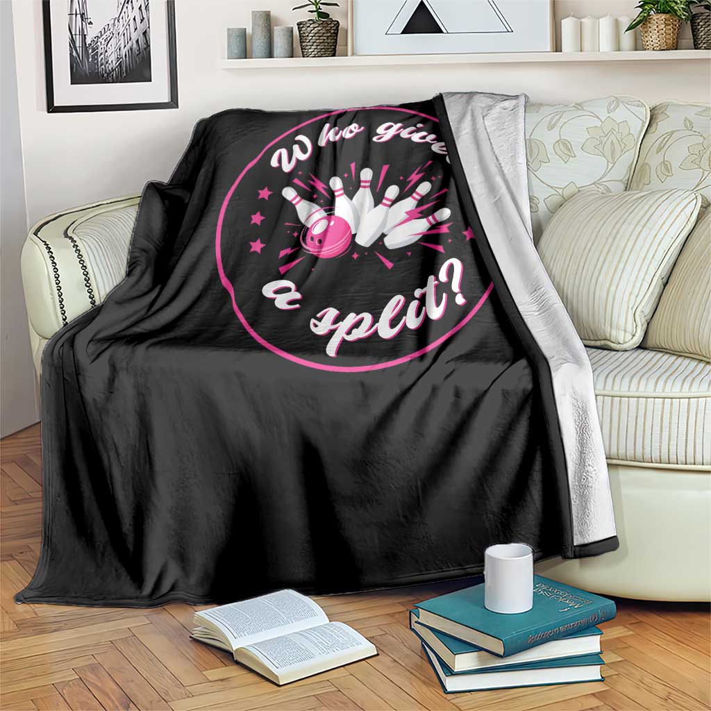 Funny Bowling Quote Throw Blanket Who Gives A Split For Women - Wonder Print Shop