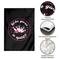 Funny Bowling Quote Garden Flag Who Gives A Split For Women - Wonder Print Shop