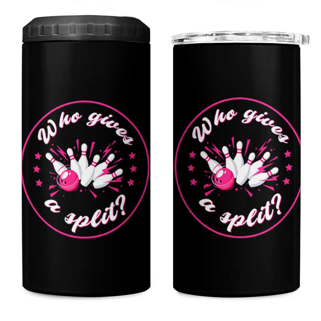 Funny Bowling Quote 4 in 1 Can Cooler Tumbler Who Gives A Split For Women - Wonder Print Shop