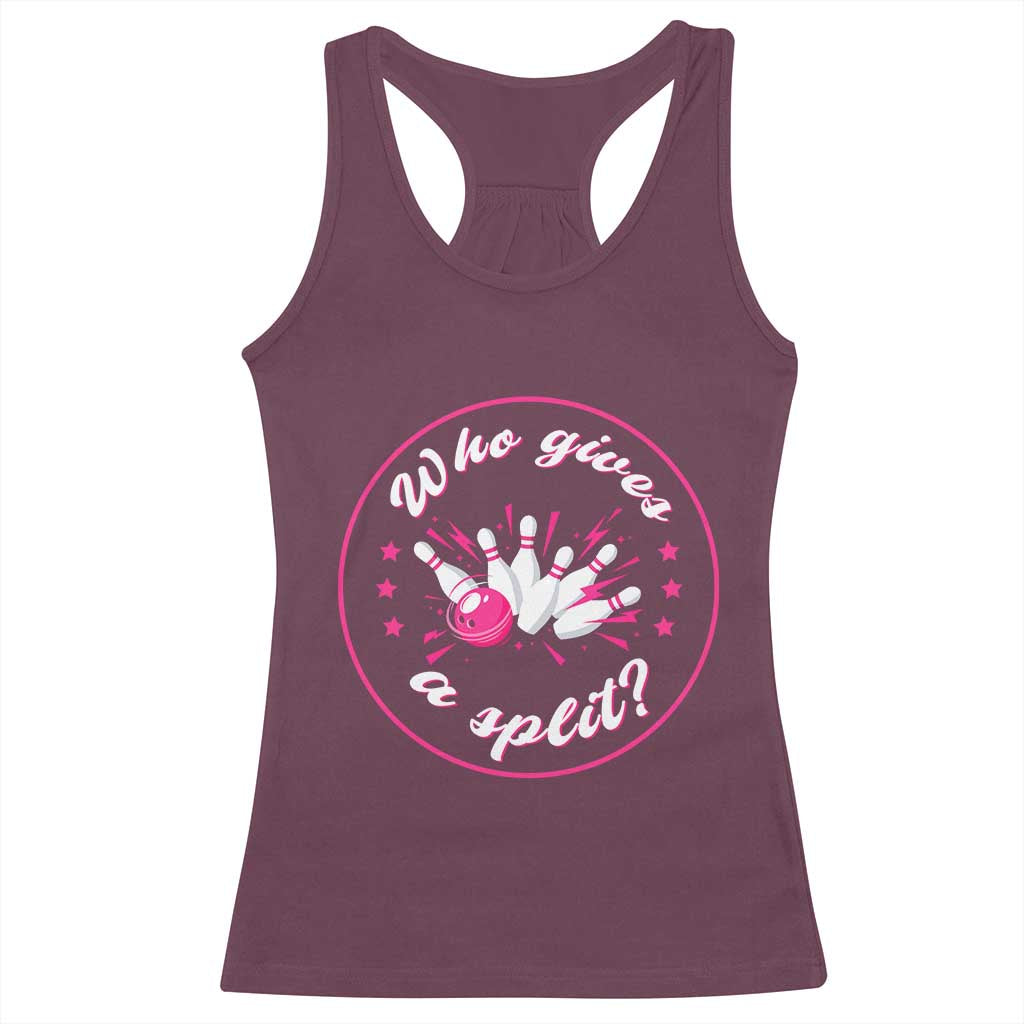 Funny Bowling Quote Racerback Tank Top Who Gives A Split For Women - Wonder Print Shop