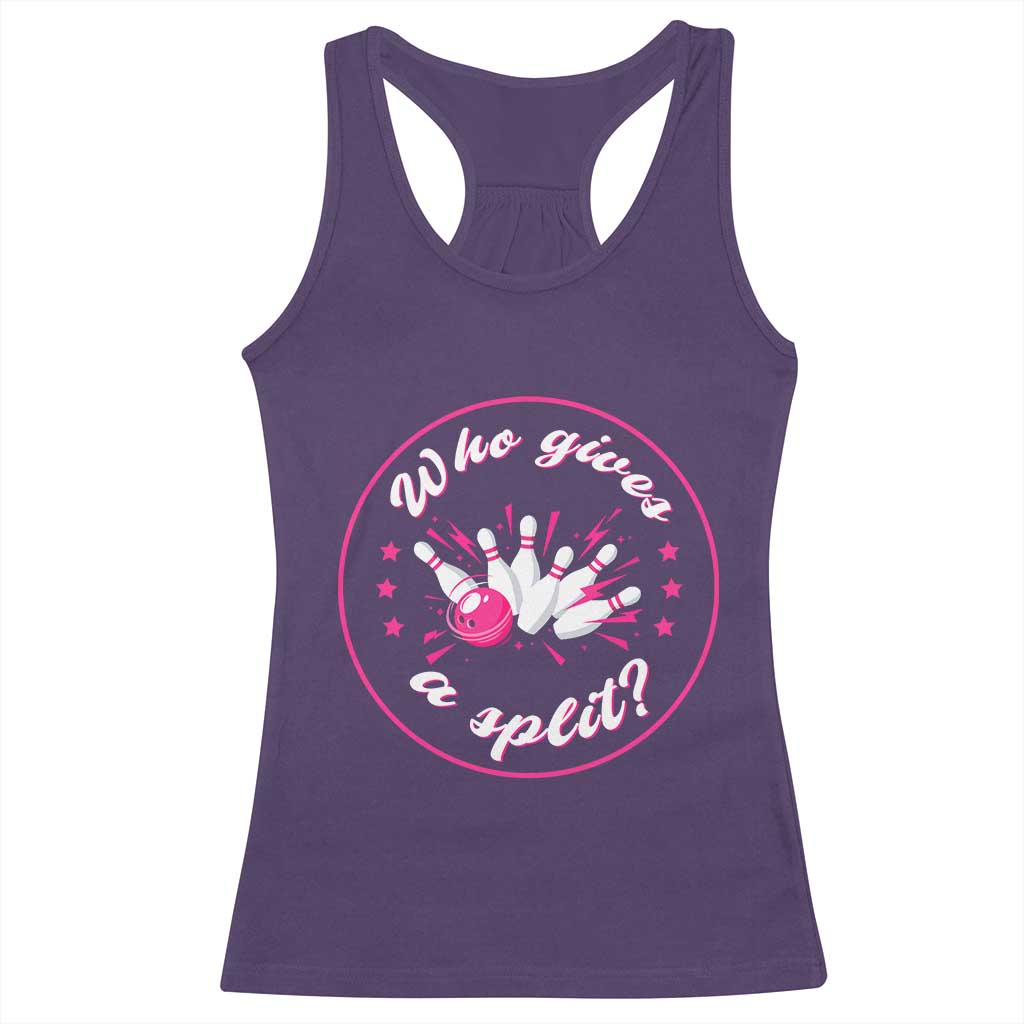 Funny Bowling Quote Racerback Tank Top Who Gives A Split For Women - Wonder Print Shop