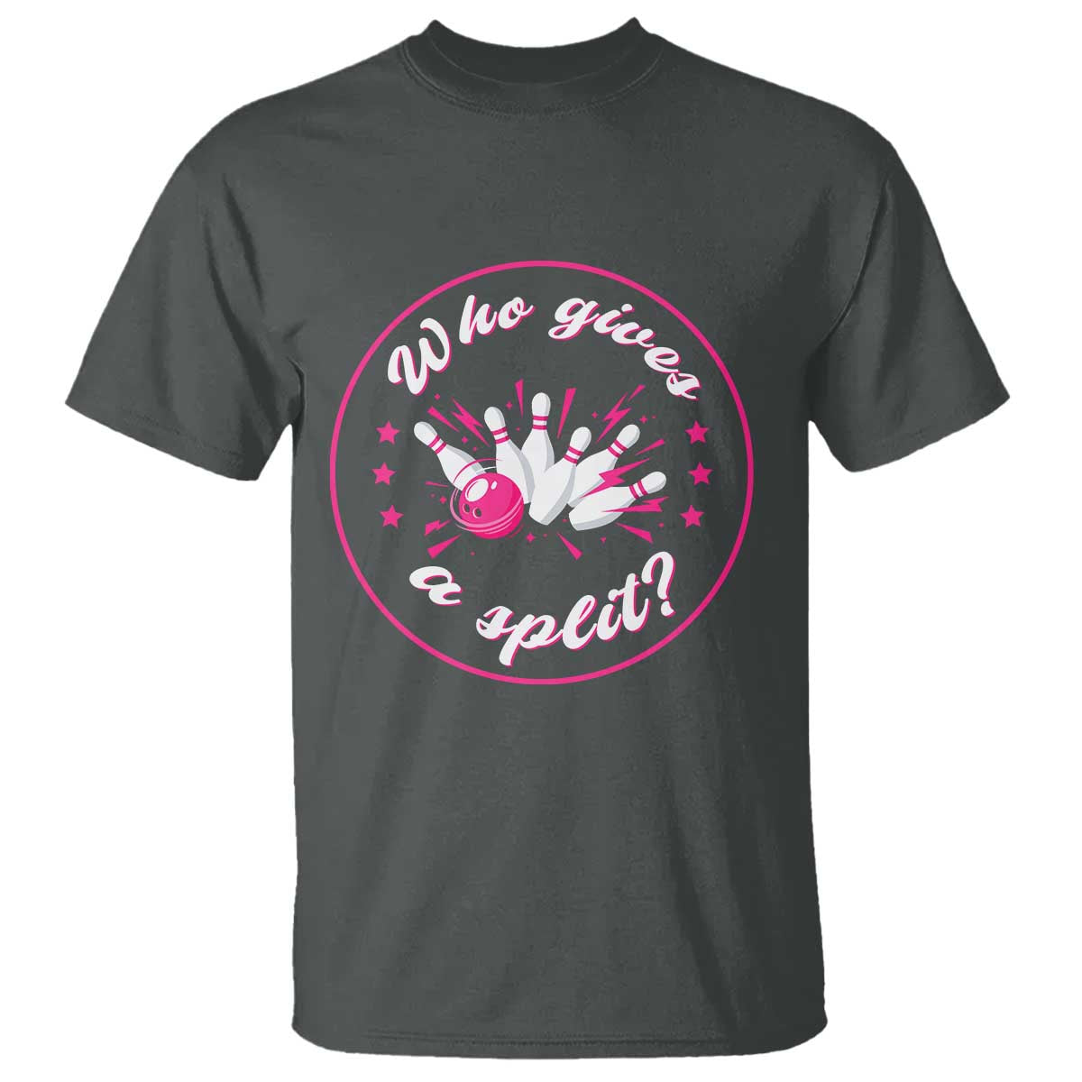Funny Bowling Quote T Shirt Who Gives A Split For Women - Wonder Print Shop