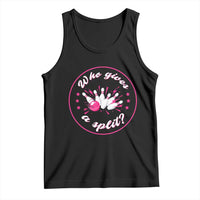 Funny Bowling Quote Tank Top Who Gives A Split For Women - Wonder Print Shop