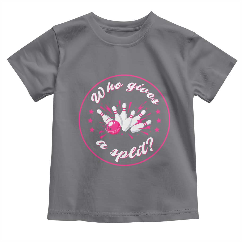 Funny Bowling Quote Toddler T Shirt Who Gives A Split For Women - Wonder Print Shop