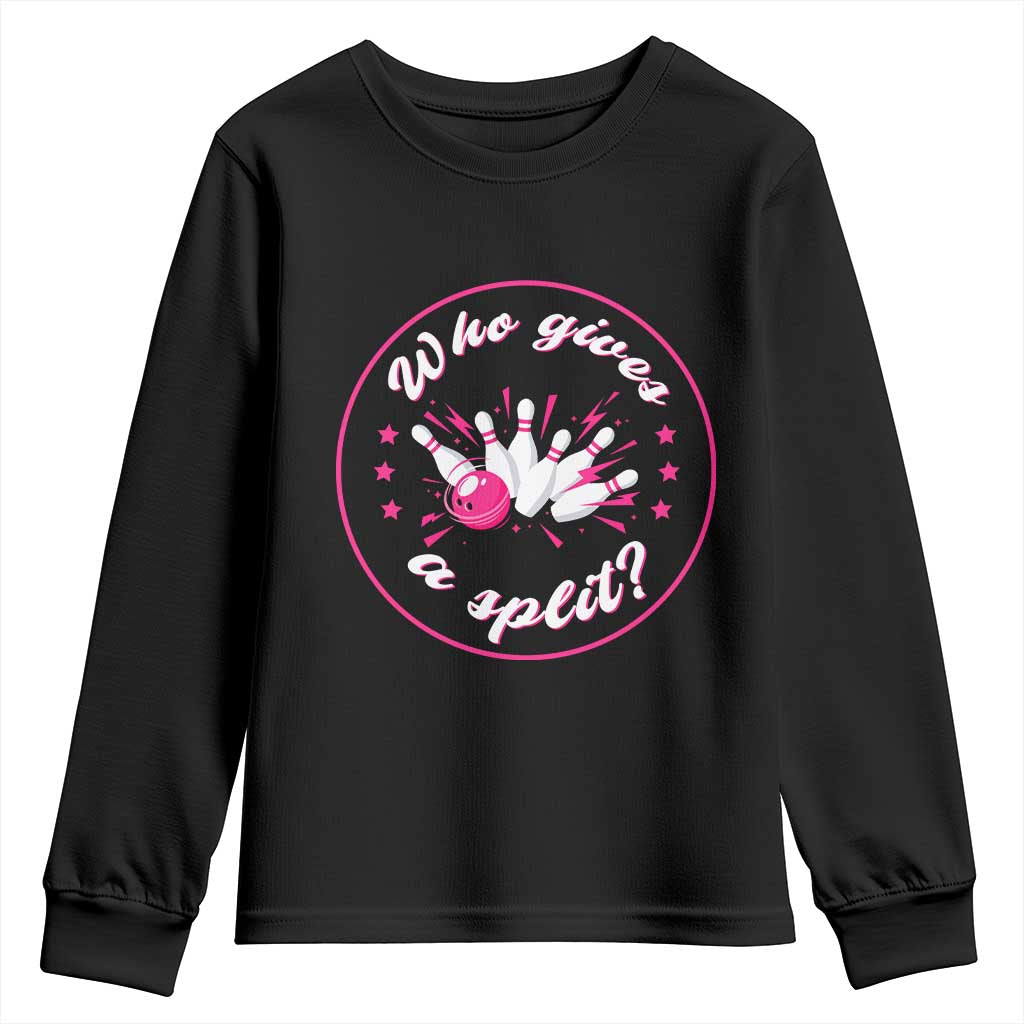 Funny Bowling Quote Youth Sweatshirt Who Gives A Split For Women - Wonder Print Shop