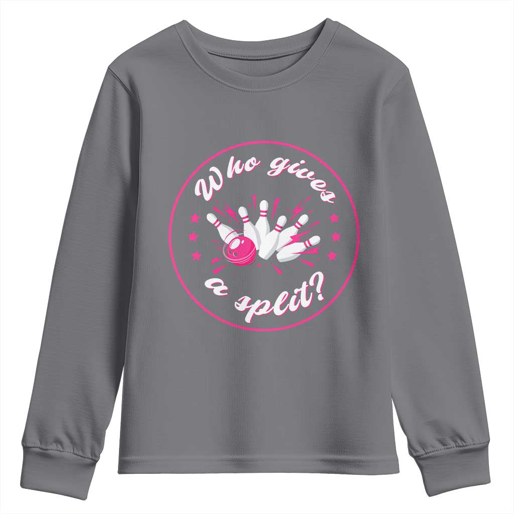 Funny Bowling Quote Youth Sweatshirt Who Gives A Split For Women - Wonder Print Shop
