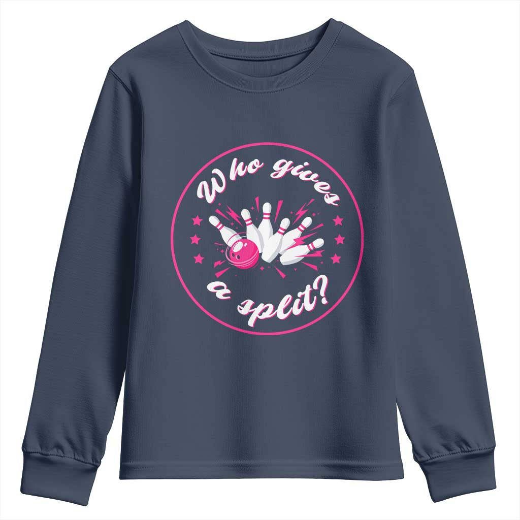 Funny Bowling Quote Youth Sweatshirt Who Gives A Split For Women - Wonder Print Shop