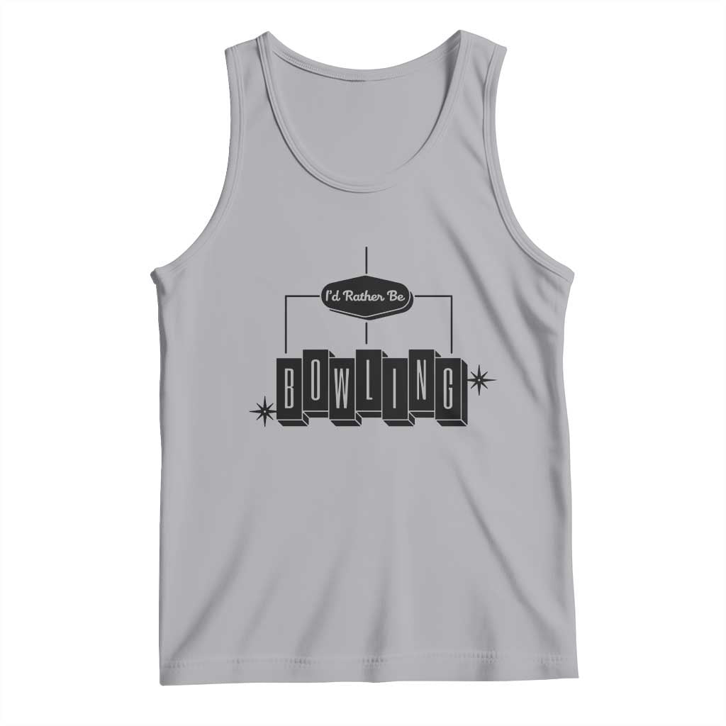 Id Rather Be Bowling Tank Top Funny Bowler Gift - Wonder Print Shop