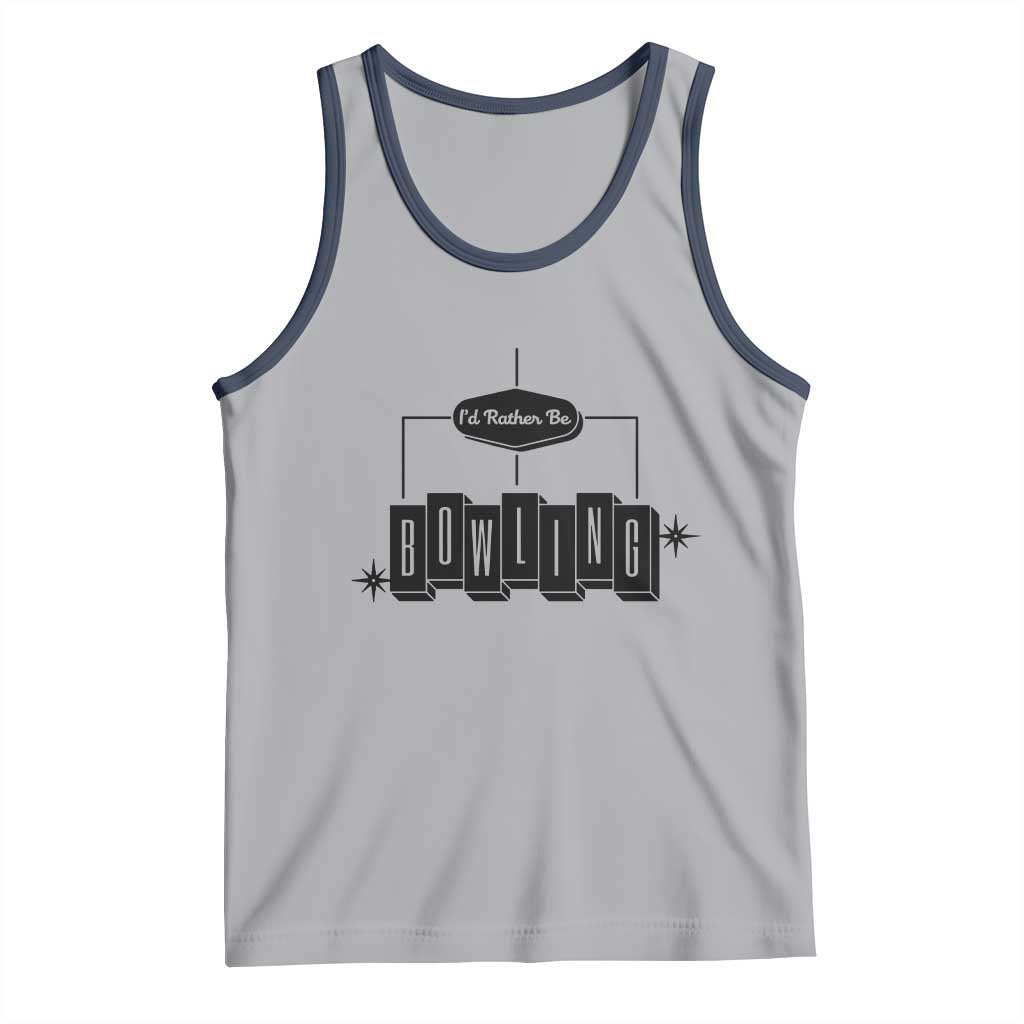 Id Rather Be Bowling Tank Top Funny Bowler Gift - Wonder Print Shop