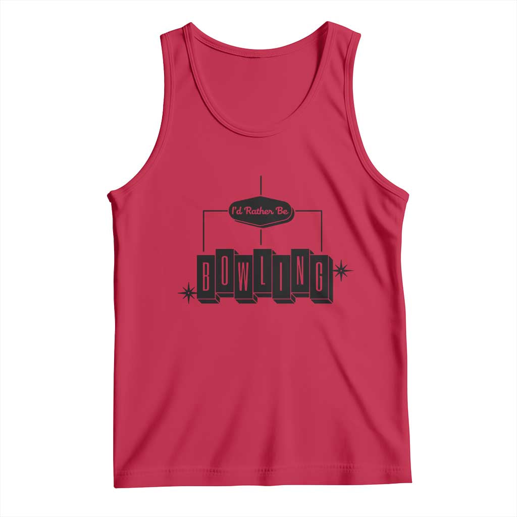 Id Rather Be Bowling Tank Top Funny Bowler Gift - Wonder Print Shop
