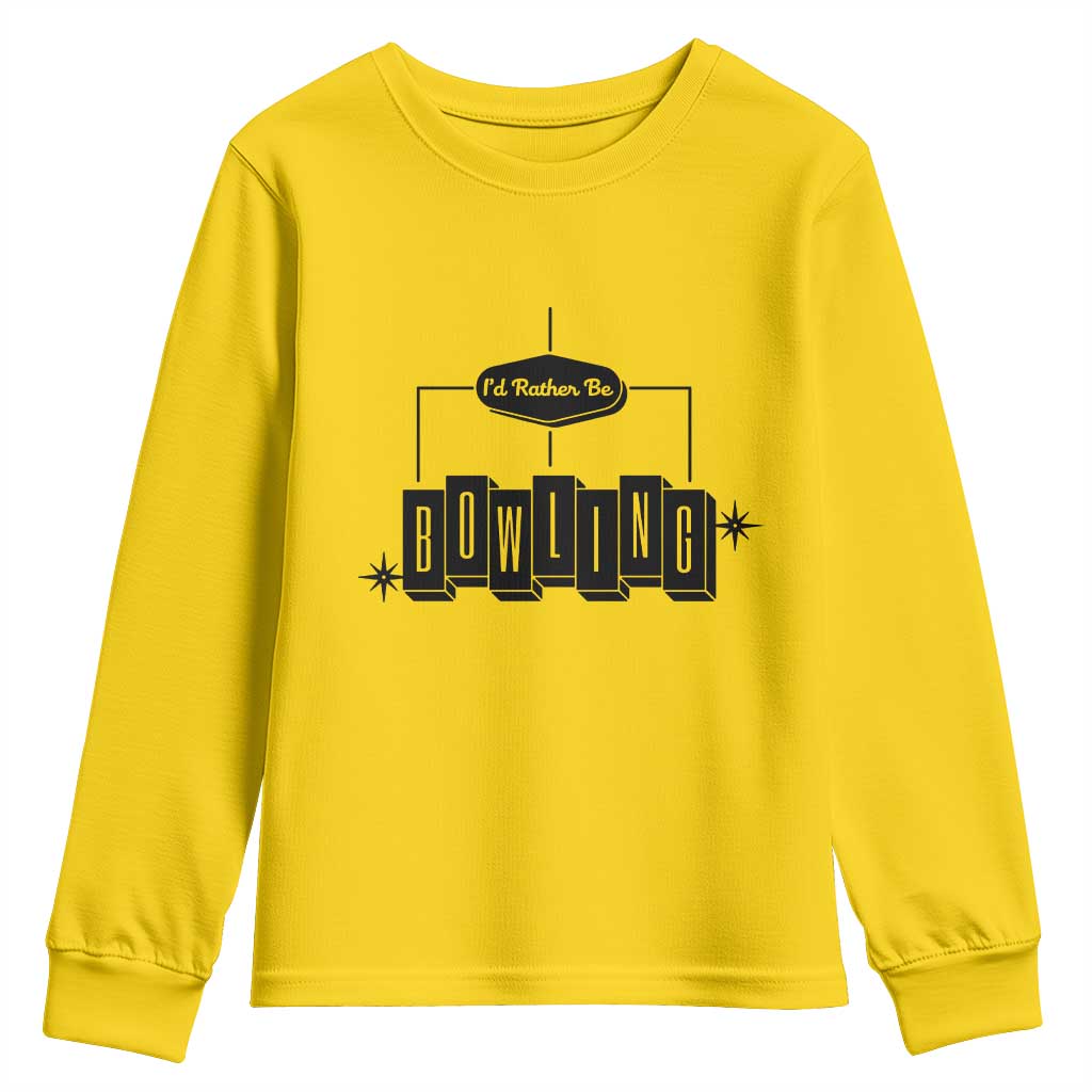 Id Rather Be Bowling Youth Sweatshirt Funny Bowler Gift - Wonder Print Shop