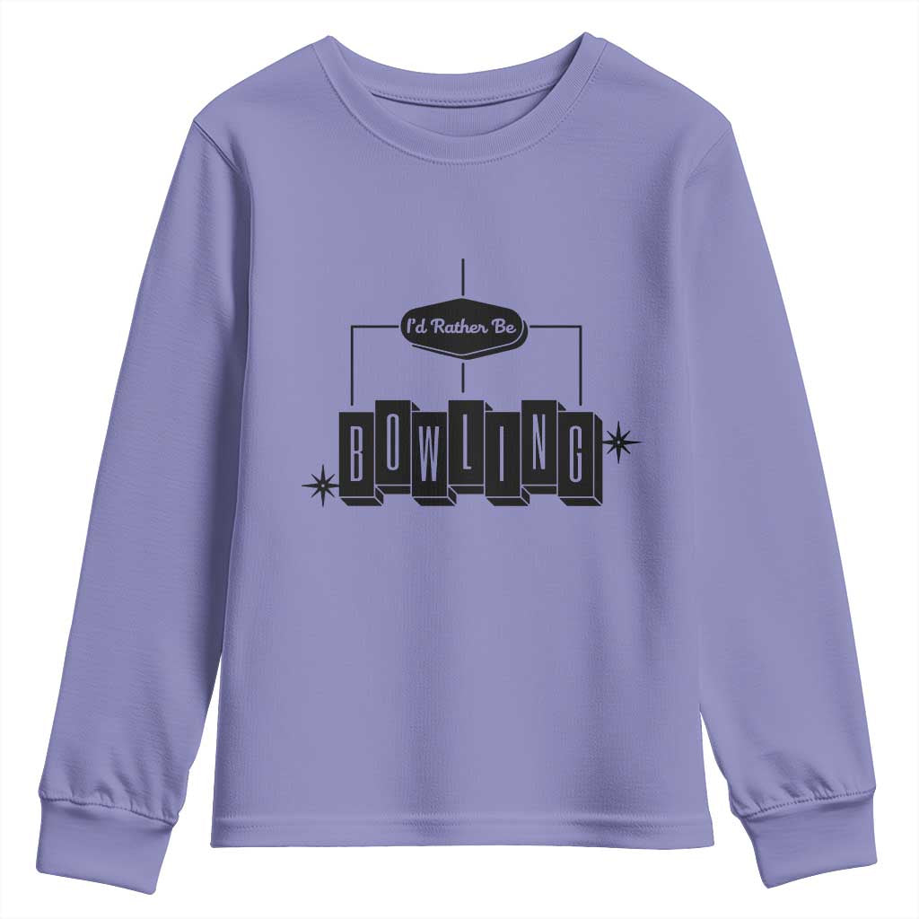 Id Rather Be Bowling Youth Sweatshirt Funny Bowler Gift - Wonder Print Shop
