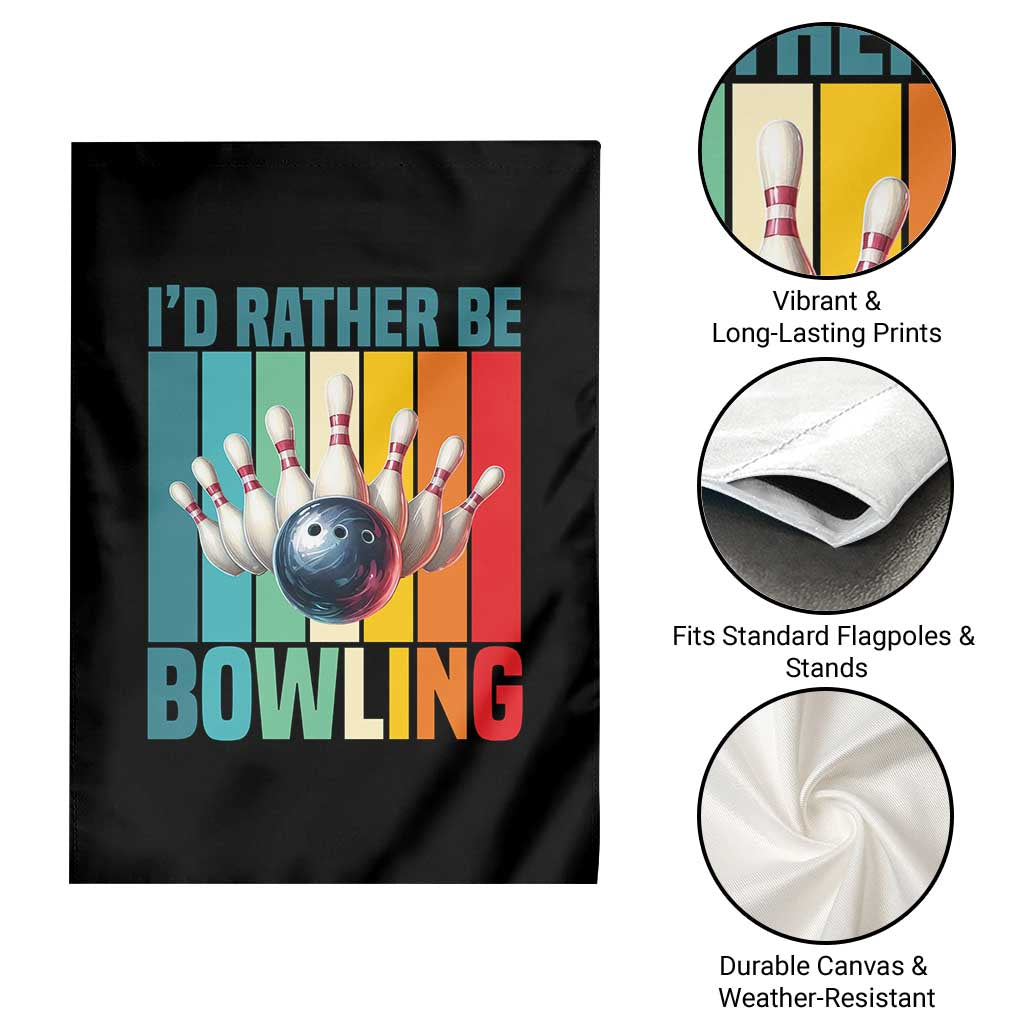 Funny Bowling Quote Garden Flag Id Rather Be Bowling Gift - Wonder Print Shop