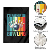 Funny Bowling Quote Garden Flag Id Rather Be Bowling Gift - Wonder Print Shop