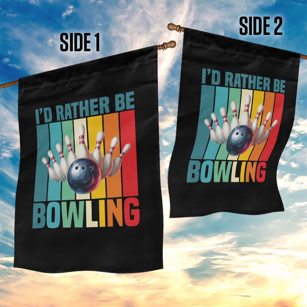 Funny Bowling Quote Garden Flag Id Rather Be Bowling Gift - Wonder Print Shop